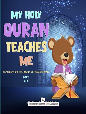cover image of My Holy Quran Teaches Me